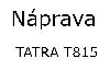 Karta - npravy Tatra T815